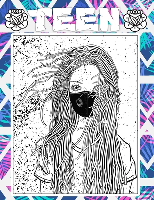 Teen: Coloring Book for Teens & Teenagers, Fun Creative Arts & Craft Teen Activity & Teens With Gorgeous Fun Fashion Style & Other Cute Designs for Relaxation & Stress Relief