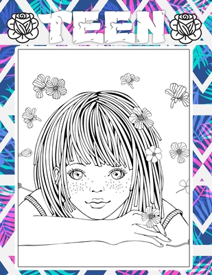 Teen: teen coloring books easy & Teenagers, Fun Creative Arts & Craft Teen Activity & Teens With Gorgeous Fun Fashion Style & Other Cute Designs for Relaxation & Stress Relief