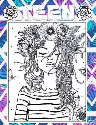 Teen: large print coloring books teens & Teenagers, Fun Creative Arts & Craft Teen Activity & Teens With Gorgeous Fun Fashion Style & Other Cute Designs for Relaxation & Stress Relief