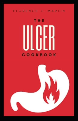 The Ulcer Cookbook: This is diet that best suit ulcer disease