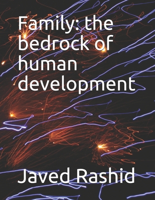 Family: the bedrock of human development