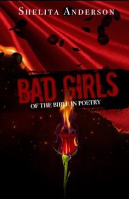 Bad Girls of the Bible in Poetry