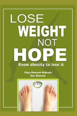 Lose Weight Not Hope: Know Obesity to lose it