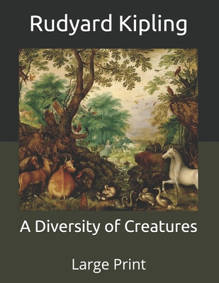 A Diversity of Creatures: Large Print