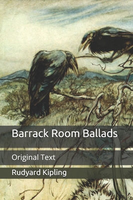 Barrack Room Ballads: Original Text