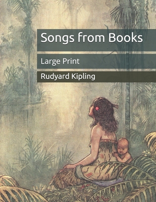 Songs from Books: Large Print