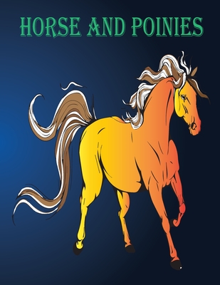 horse and poinies: (Dover Nature Coloring Book)