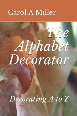 The Alphabet Decorator: Decorate A to Z