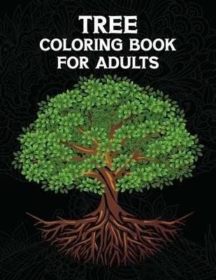 Tree Coloring Book For Adults: Creative Haven Beautiful Trees Coloring Book (Creative Haven Coloring Books)