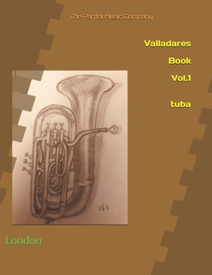 Valladares Book Vol.1 Tuba: London