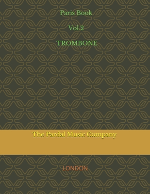 Paris Book Vol.2 TROMBONE: London