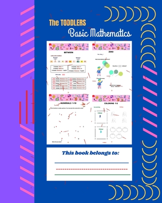 The Toddlers Basic Mathematics: A perfect Basic Mathematics books for preschool children's
