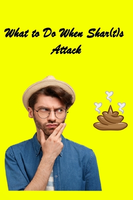 What to do when shar(t)s attack: The Poop Questions You've Been Dying to Ask