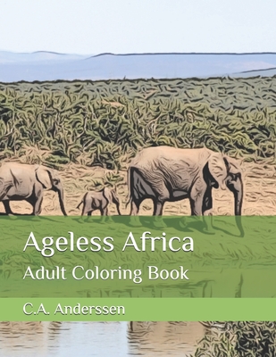 Ageless Africa: Adult Coloring Book
