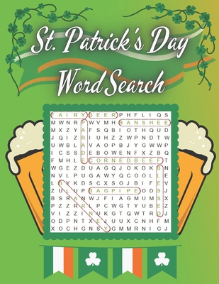 St. Patrick's Day Word Search: Activity Book with Unique Puzzles for Teens and Adults.