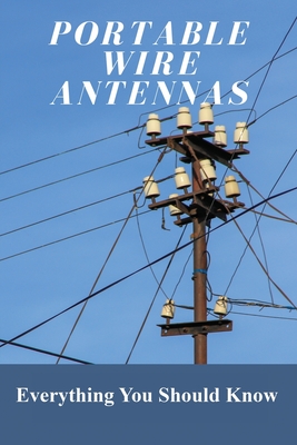 Portable Wire Antennas: Everything You Should Know: Half Wave Dipole Antenna