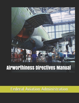 Airworthiness Directives Manual