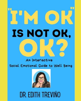 I'm OK is NOT OK. OK?: Second Edition