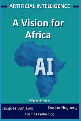 Artificial Intelligence: A vision for Africa