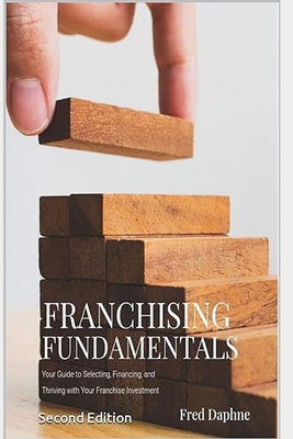 Franchising Fundamentals: Your Guide to a Thriving Franchise Investment