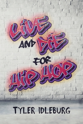 Live And Die For Hip Hop: A Memoir