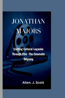 Jonathan Majors: Crafting Cultural Legacies Through Film -The Cinematic Odyssey .