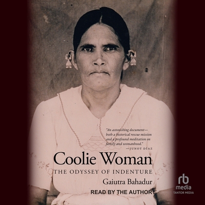 Coolie Woman: The Odyssey of Indenture