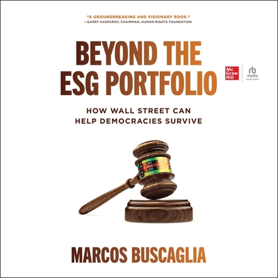 Beyond the Esg Portfolio: How Wall Street Can Help Democracies Survive