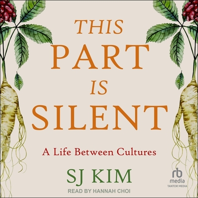 This Part Is Silent: A Life Between Cultures