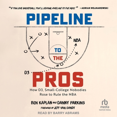 Pipeline to the Pros: How D3, Small-College Nobodies Rose to Rule the NBA