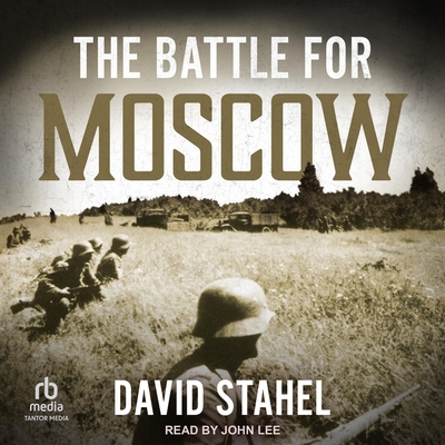 The Battle for Moscow