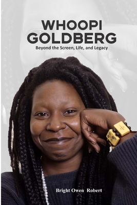 Whoopi Goldberg: Beyond the Screen, Life, and Legacy