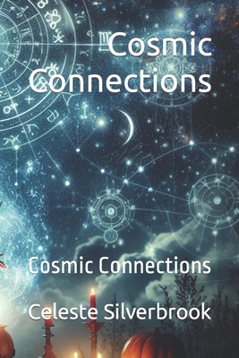 Cosmic Connections: Cosmic Connections