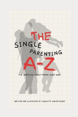 A-Z of Single parenting