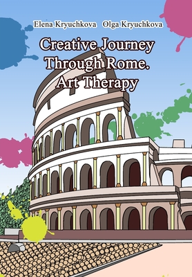 Creative Journey Through Rome. Art Therapy