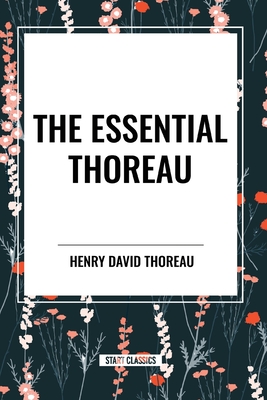 The Essential Thoreau