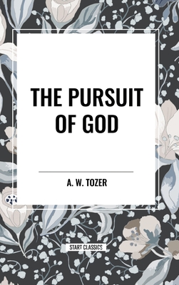 The Pursuit of God