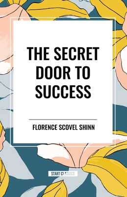 The Secret Door to Success