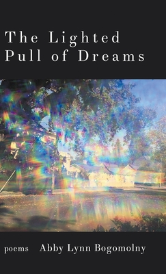 The Lighted Pull of Dreams