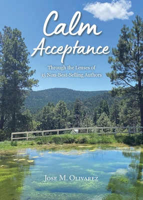 Calm Acceptance: Through the lens of 15 non-bestselling authors