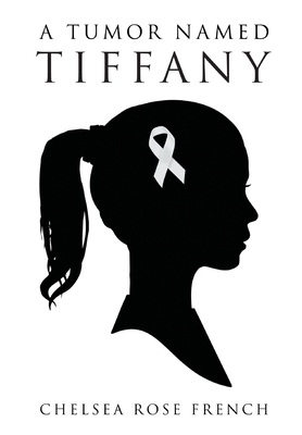 A Tumor Named Tiffany