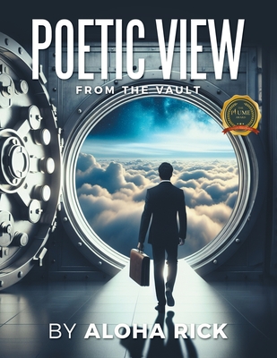 Poetic View: From The Vault