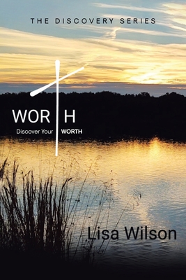 Worth: Discover Your Worth