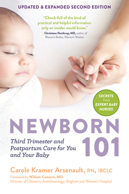 Newborn 101: Secrets from Expert Baby Nurses on the Third Trimester and Postpartum Care