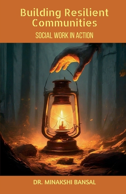 Building Resilient Communities: Social Work in Action