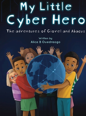 My Little Cyber Hero: The Adventure of Giovel and Abacus