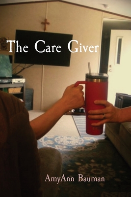 The Care Giver